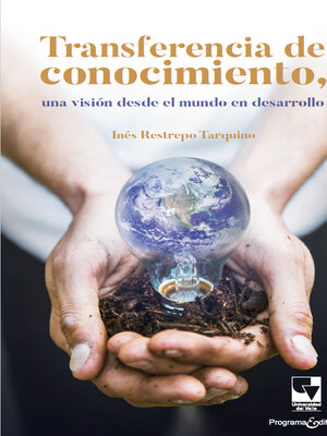 cover image of Transferencia de conocimiento, una visión desde el mundo en desarrollo